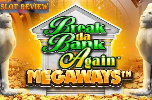 Break Da Bank Again Megaways - обзор слота